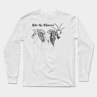 Ride the Chimera Long Sleeve T-Shirt